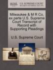 Image for Milwaukee &amp; M R Co, Ex Parte U.S. Supreme Court Transcript of Record with Supporting Pleadings