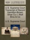 Image for U.S. Supreme Court Transcript of Record Hamilton-Brown Shoe Co V. Wolf Bros &amp; Co