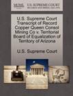 Image for U.S. Supreme Court Transcript of Record Copper Queen Consol Mining Co V. Territorial Board of Equalization of Territory of Arizona