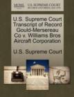 Image for U.S. Supreme Court Transcript of Record Gould-Mersereau Co V. Williams Bros Aircraft Corporation