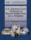 Image for U.S. Supreme Court Transcript of Record Pattee Plow Co V. Kingman
