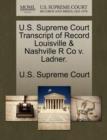 Image for U.S. Supreme Court Transcript of Record Louisville &amp; Nashville R Co V. Ladner.