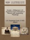 Image for Knode V. Williamson U.S. Supreme Court Transcript of Record with Supporting Pleadings