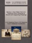 Image for Barney V. City of New York U.S. Supreme Court Transcript of Record with Supporting Pleadings