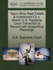 Image for Tatum Bros Real Estate &amp; Investment Co V. Shenk U.S. Supreme Court Transcript of Record with Supporting Pleadings