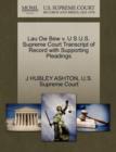 Image for Lau Ow Bew V. U S U.S. Supreme Court Transcript of Record with Supporting Pleadings