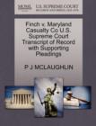 Image for Finch V. Maryland Casualty Co U.S. Supreme Court Transcript of Record with Supporting Pleadings