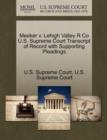 Image for Meeker V. Lehigh Valley R Co U.S. Supreme Court Transcript of Record with Supporting Pleadings