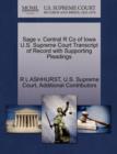 Image for Sage V. Central R Co of Iowa U.S. Supreme Court Transcript of Record with Supporting Pleadings