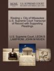 Image for Rissling V. City of Milwaukee U.S. Supreme Court Transcript of Record with Supporting Pleadings