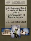 Image for U.S. Supreme Court Transcript of Record Davis V. Commonwealth of Massachusetts
