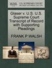Image for Glaser V. U.S. U.S. Supreme Court Transcript of Record with Supporting Pleadings