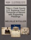 Image for Tilley V. Cook County U.S. Supreme Court Transcript of Record with Supporting Pleadings