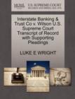 Image for Interstate Banking &amp; Trust Co V. Wilson U.S. Supreme Court Transcript of Record with Supporting Pleadings