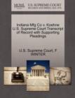 Image for Indiana Mfg Co V. Koehne U.S. Supreme Court Transcript of Record with Supporting Pleadings