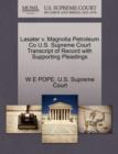 Image for Lasater V. Magnolia Petroleum Co U.S. Supreme Court Transcript of Record with Supporting Pleadings