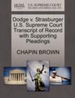Image for Dodge V. Strasburger U.S. Supreme Court Transcript of Record with Supporting Pleadings