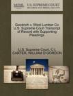 Image for Goodrich V. West Lumber Co U.S. Supreme Court Transcript of Record with Supporting Pleadings