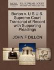 Image for Burton V. U S U.S. Supreme Court Transcript of Record with Supporting Pleadings
