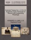 Image for Colonial Transp Co V. U S U.S. Supreme Court Transcript of Record with Supporting Pleadings