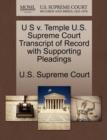 Image for U S V. Temple U.S. Supreme Court Transcript of Record with Supporting Pleadings