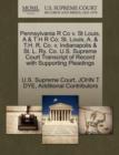 Image for Pennsylvania R Co V. St Louis, A &amp; T H R Co; St. Louis, A. &amp; T.H. R. Co. V. Indianapolis &amp; St. L. Ry. Co. U.S. Supreme Court Transcript of Record with Supporting Pleadings