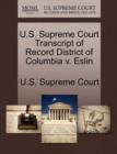 Image for U.S. Supreme Court Transcript of Record District of Columbia V. Eslin
