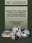 Image for Southern R Co V. Blue Ridge Power Co U.S. Supreme Court Transcript of Record with Supporting Pleadings