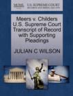 Image for Meers V. Childers U.S. Supreme Court Transcript of Record with Supporting Pleadings