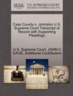 Image for Cass County V. Johnston U.S. Supreme Court Transcript of Record with Supporting Pleadings