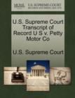 Image for U.S. Supreme Court Transcript of Record U S V. Petty Motor Co