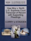 Image for Haw Moy V. North U.S. Supreme Court Transcript of Record with Supporting Pleadings