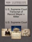 Image for U.S. Supreme Court Transcript of Record Mayer V. Miller