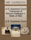Image for U.S. Supreme Court Transcript of Record Gallegos V. State of NEB