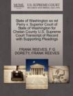 Image for State of Washington Ex Rel Perry V. Superior Court of State of Washington for Chelan County U.S. Supreme Court Transcript of Record with Supporting Pleadings