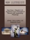 Image for Kee How V. Weedin U.S. Supreme Court Transcript of Record with Supporting Pleadings