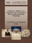 Image for Freeland V. Williams U.S. Supreme Court Transcript of Record with Supporting Pleadings