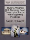 Image for Taylor V. Wharton U.S. Supreme Court Transcript of Record with Supporting Pleadings
