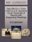 Image for Gay-Ola Co V. Coca Cola Co U.S. Supreme Court Transcript of Record with Supporting Pleadings