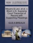 Image for Meyers &amp; Levi, Et Al. V. Bloch U.S. Supreme Court Transcript of Record with Supporting Pleadings