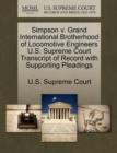 Image for Simpson V. Grand International Brotherhood of Locomotive Engineers U.S. Supreme Court Transcript of Record with Supporting Pleadings