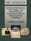 Image for Herman &amp; Herman, Inc. V. the Owego. U.S. Supreme Court Transcript of Record with Supporting Pleadings