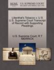 Image for Lilienthal&#39;s Tobacco V. U S U.S. Supreme Court Transcript of Record with Supporting Pleadings