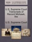 Image for The U.S. Supreme Court Transcripts of Record Mohawk