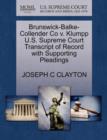 Image for Brunswick-Balke-Collender Co V. Klumpp U.S. Supreme Court Transcript of Record with Supporting Pleadings