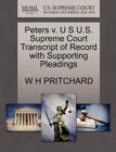 Image for Peters V. U S U.S. Supreme Court Transcript of Record with Supporting Pleadings