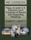 Image for Flagg, Ex Parte U.S. Supreme Court Transcript of Record with Supporting Pleadings