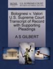 Image for Bolognesi V. Valori U.S. Supreme Court Transcript of Record with Supporting Pleadings