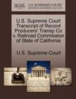 Image for U.S. Supreme Court Transcript of Record Producers&#39; Transp Co V. Railroad Commission of State of California