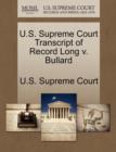Image for U.S. Supreme Court Transcript of Record Long V. Bullard